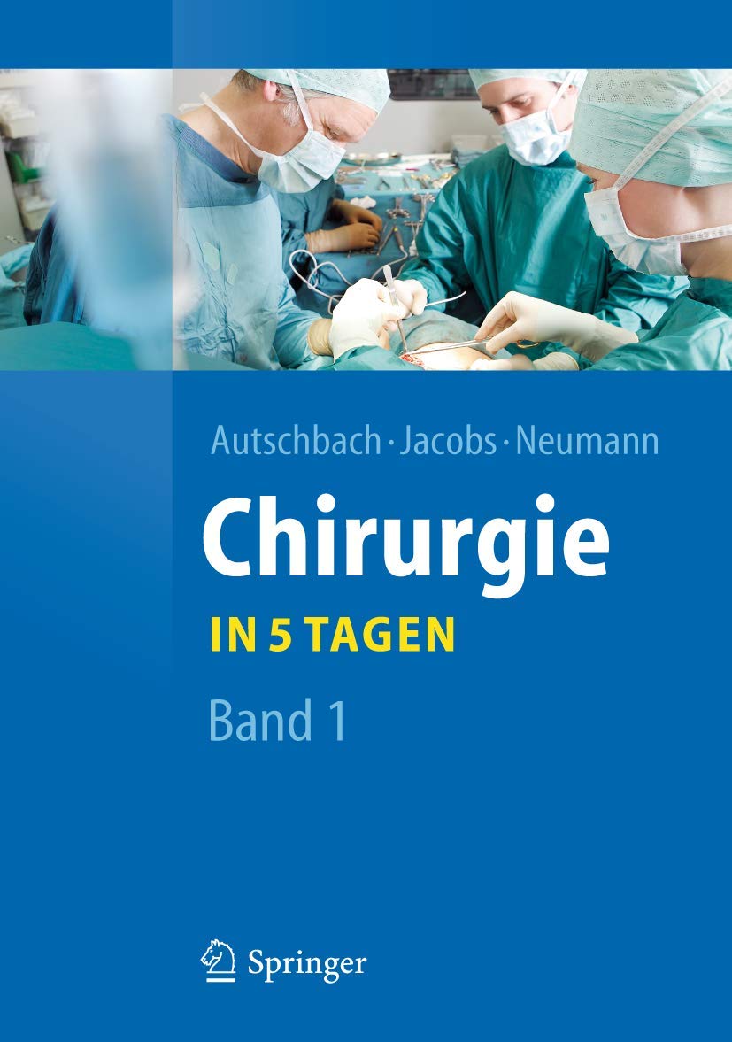 Chirurgie... in 5 Tagen Medicine