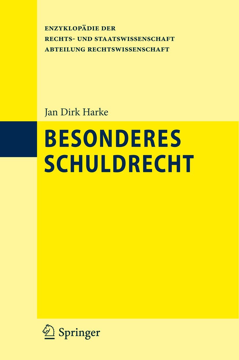 Besonderes Schuldrecht (Enzyklopädie der Rechts- und Staatswissenschaft) Law