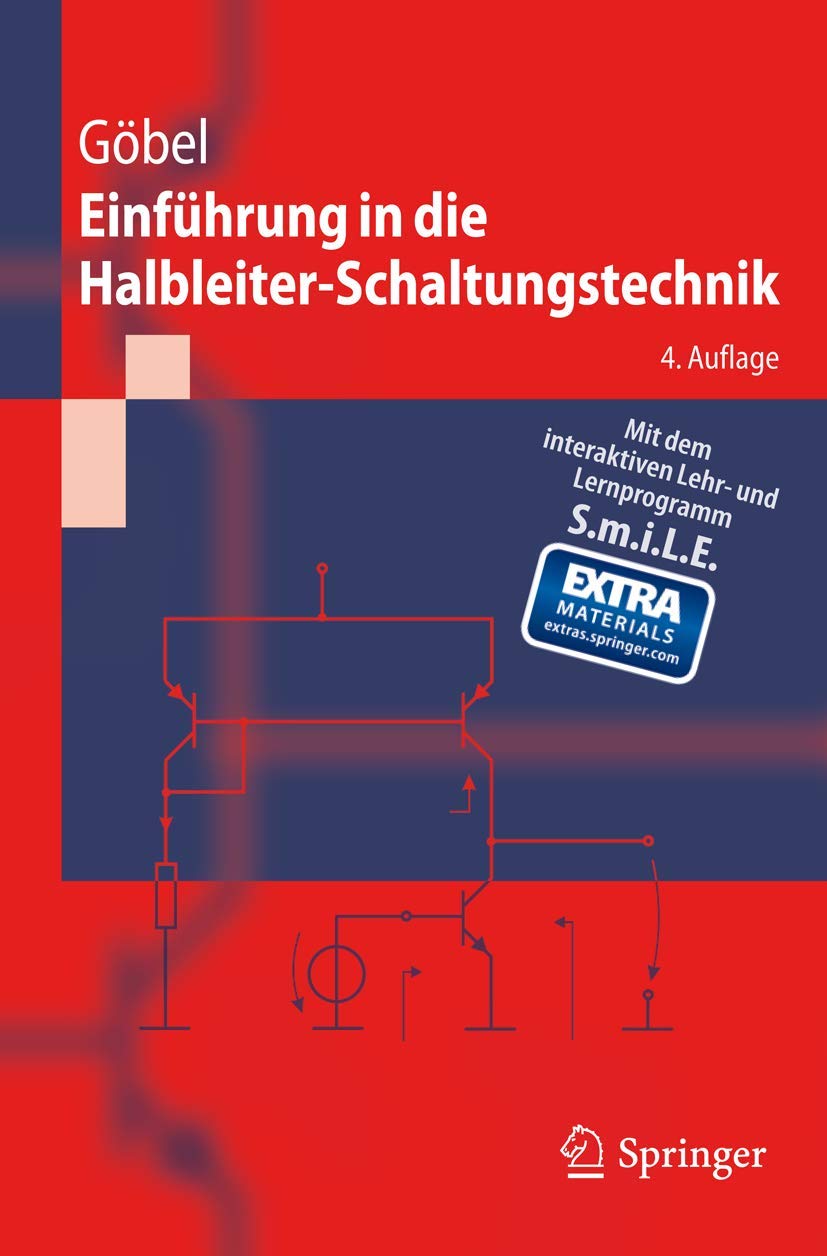 Einführung in die Halbleiter-Schaltungstechnik: Mit Onlineangebot (Springer-Lehrbuch) Computer Science