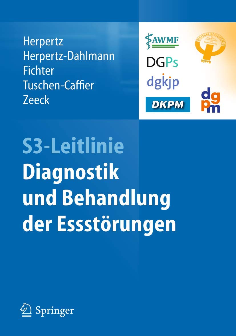 S3-Leitlinie Diagnostik und Behandlung der Essstörungen Medicine