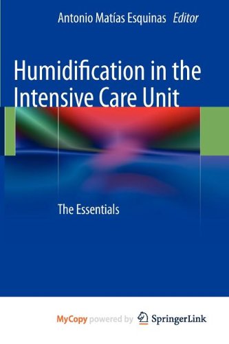 Humidification in the Intensive Care Unit: The Essentials Medicine