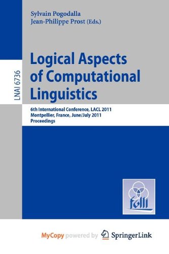 Logical Aspects of Computational Linguistics: 6th International Conference, LACL 2011, Montpellier, France, June 29 -- July 1, 2011. Proceedings Social Sciences