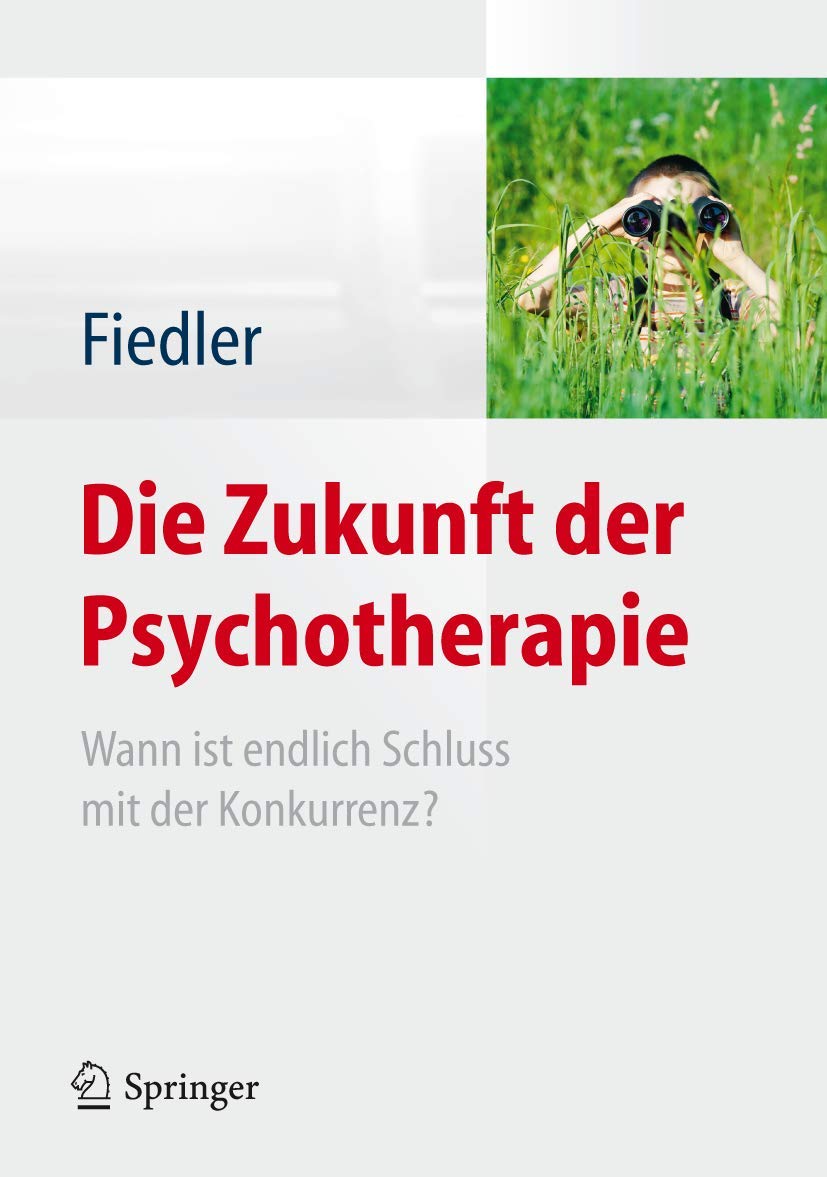 Die Zukunft der Psychotherapie: Wann ist endlich Schluss mit der Konkurrenz? Medicine