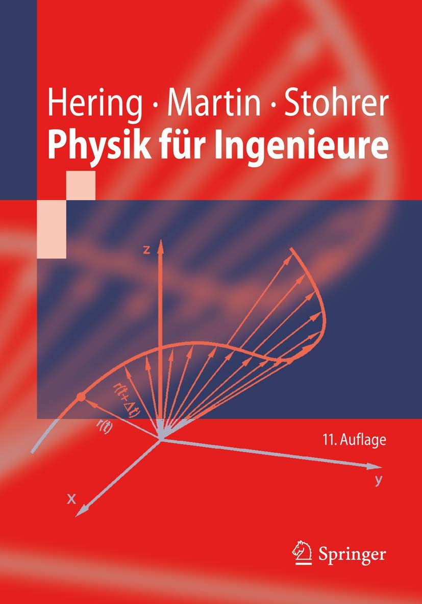 Physik für Ingenieure (Springer-Lehrbuch) Business & Technology