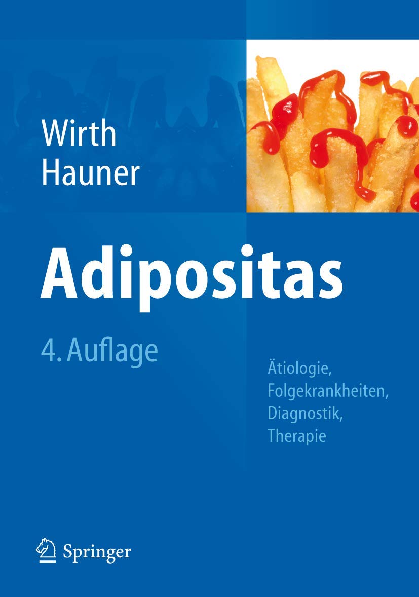Adipositas: Ätiologie, Folgekrankheiten, Diagnostik, Therapie Medicine