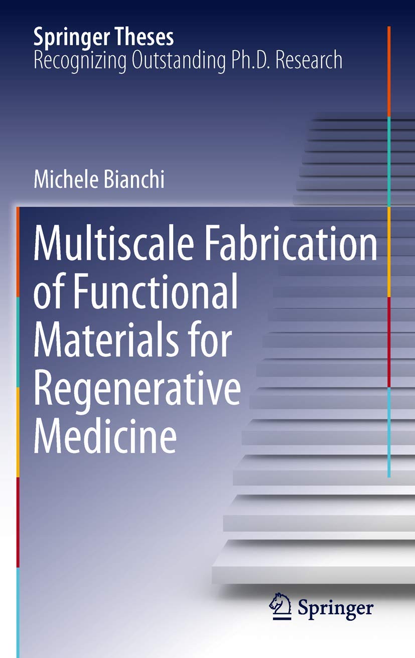 Multiscale Fabrication of Functional Materials for Regenerative Medicine book