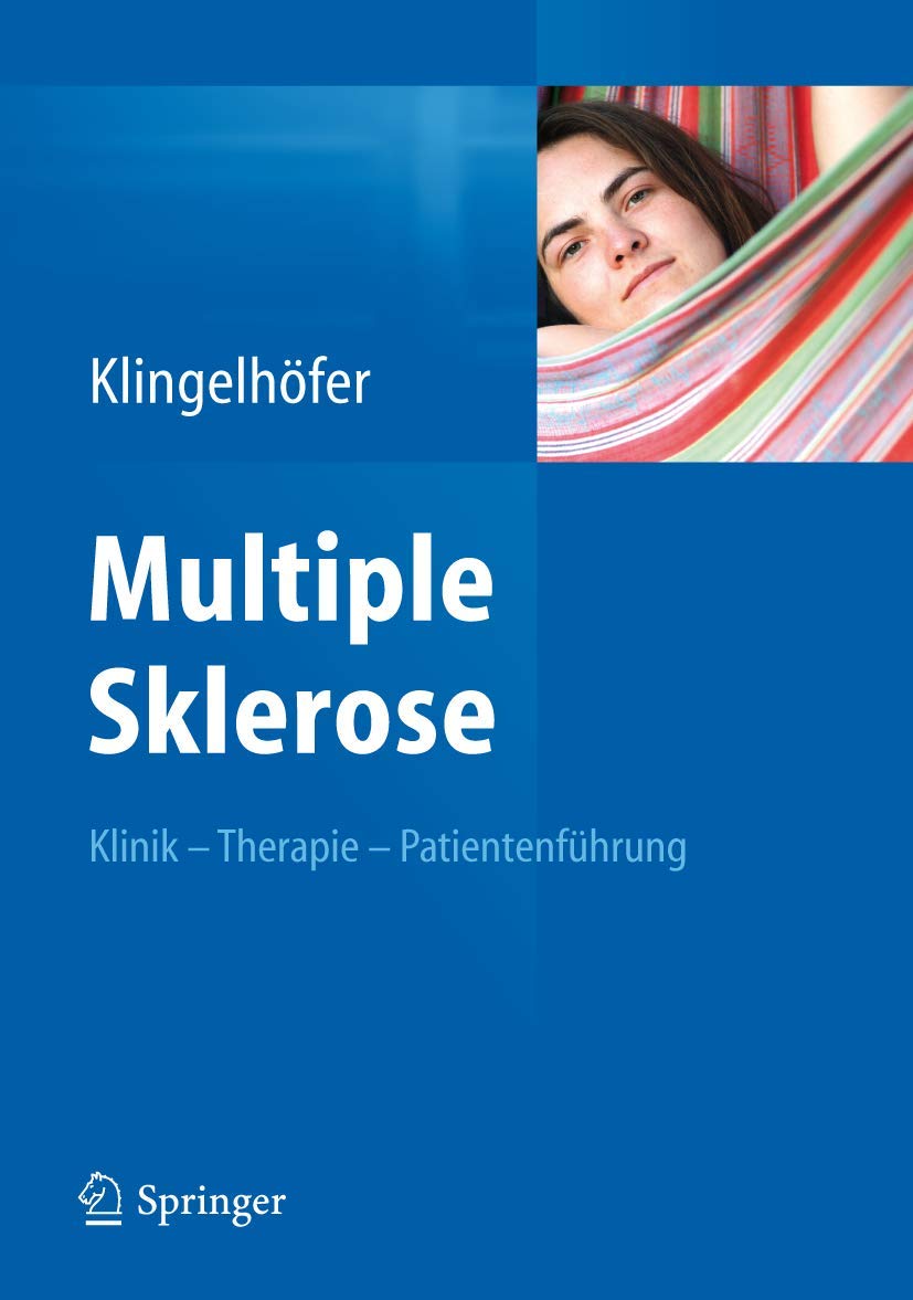 Multiple Sklerose: Klinik – Therapie – Patientenführung Medicine