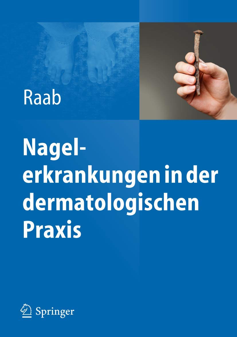 Nagelerkrankungen in der dermatologischen Praxis Medicine