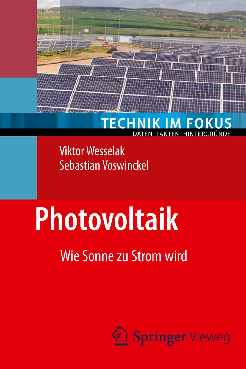 Photovoltaik: Wie Sonne zu Strom wird (Technik im Fokus) (German Edition) Law