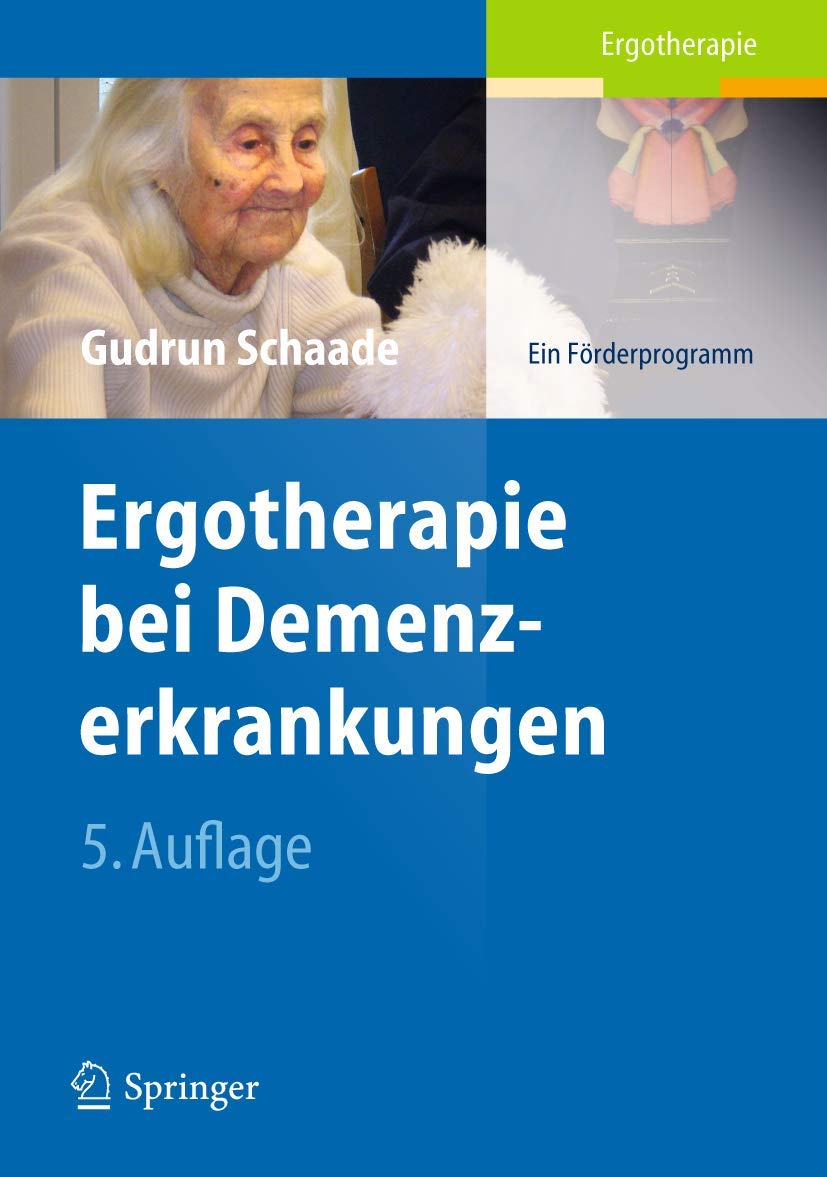 Ergotherapie bei Demenzerkrankungen Medicine