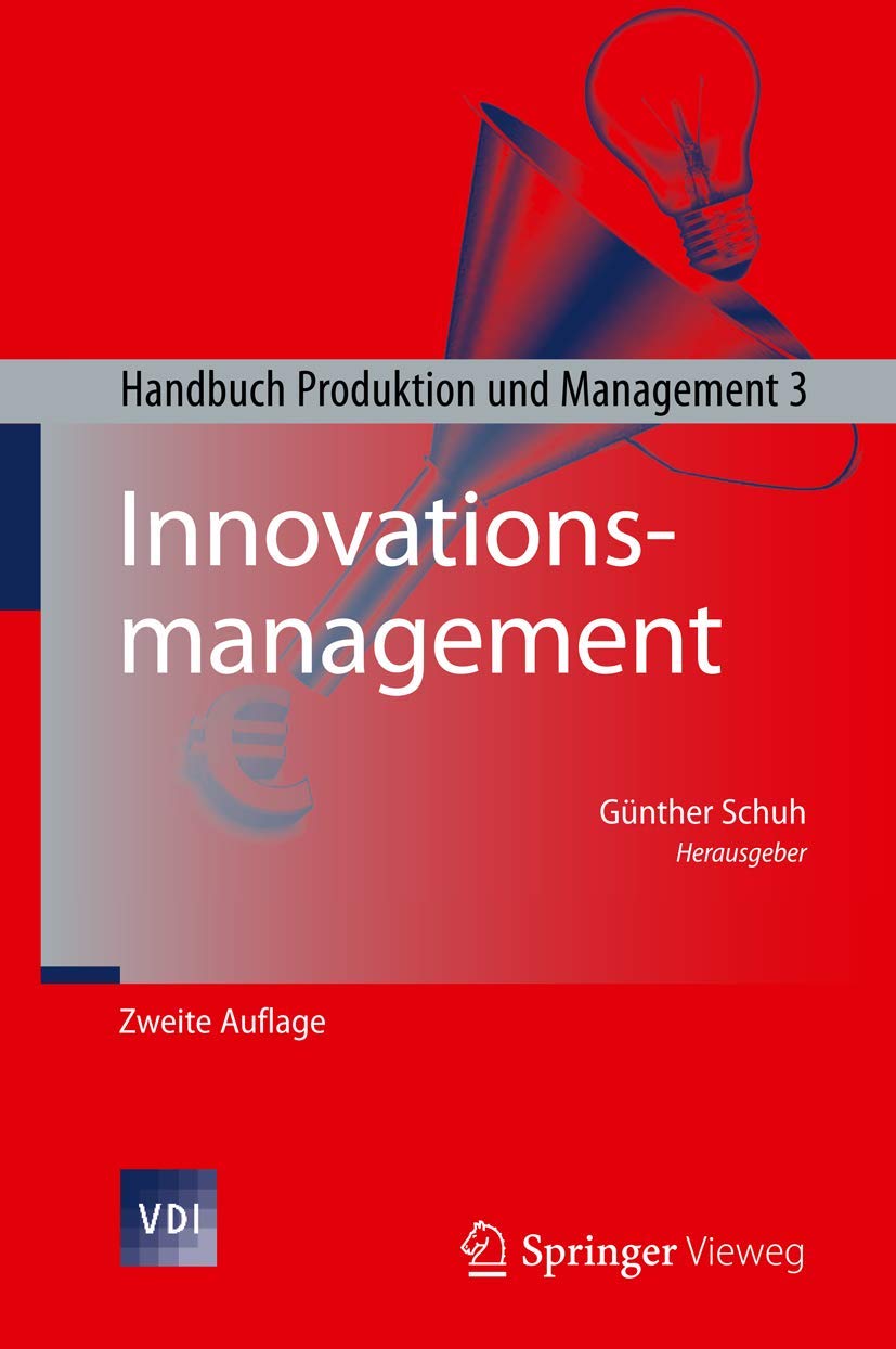 Innovationsmanagement: Handbuch Produktion und Management 3 (VDI-Buch) Law