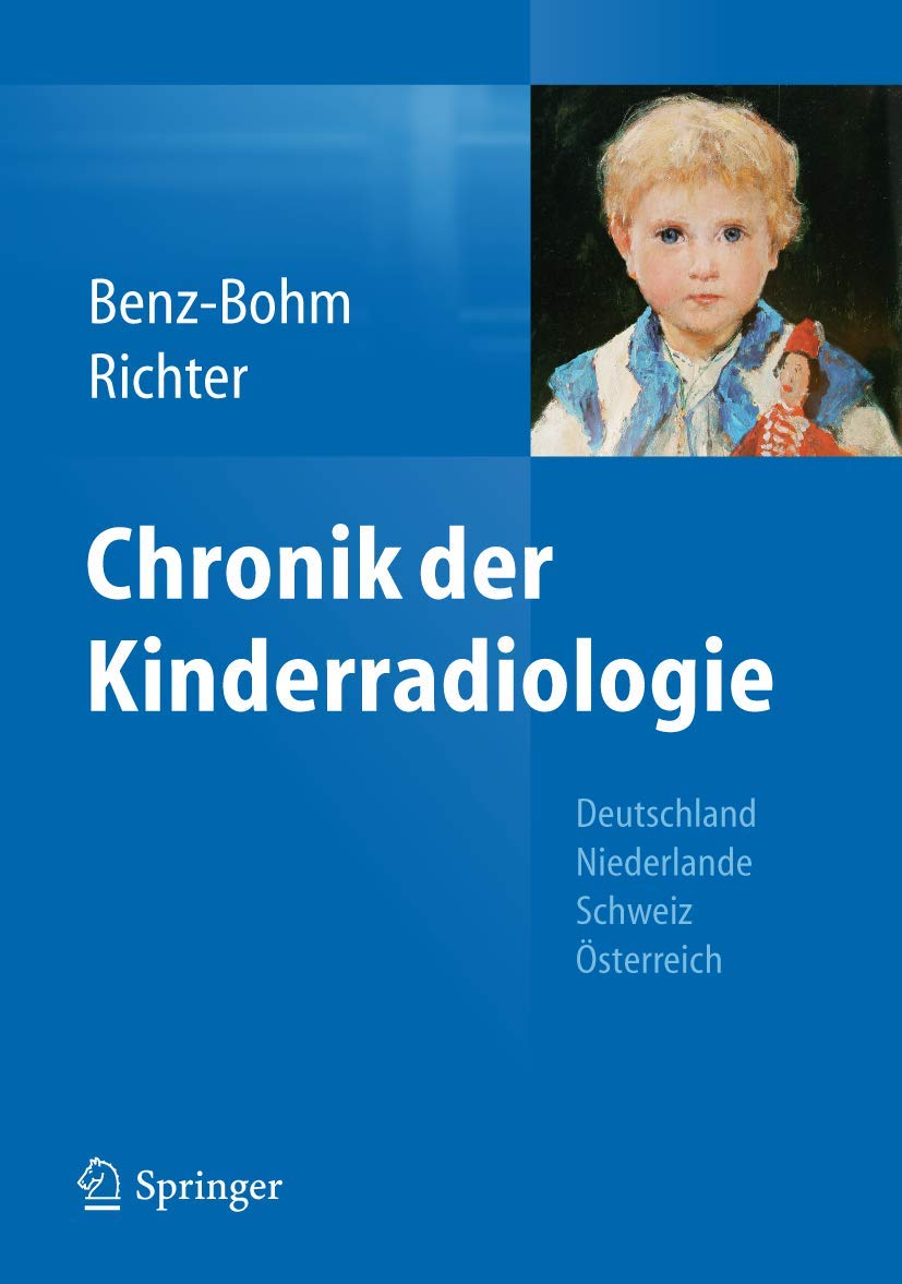 Chronik der Kinderradiologie Medicine
