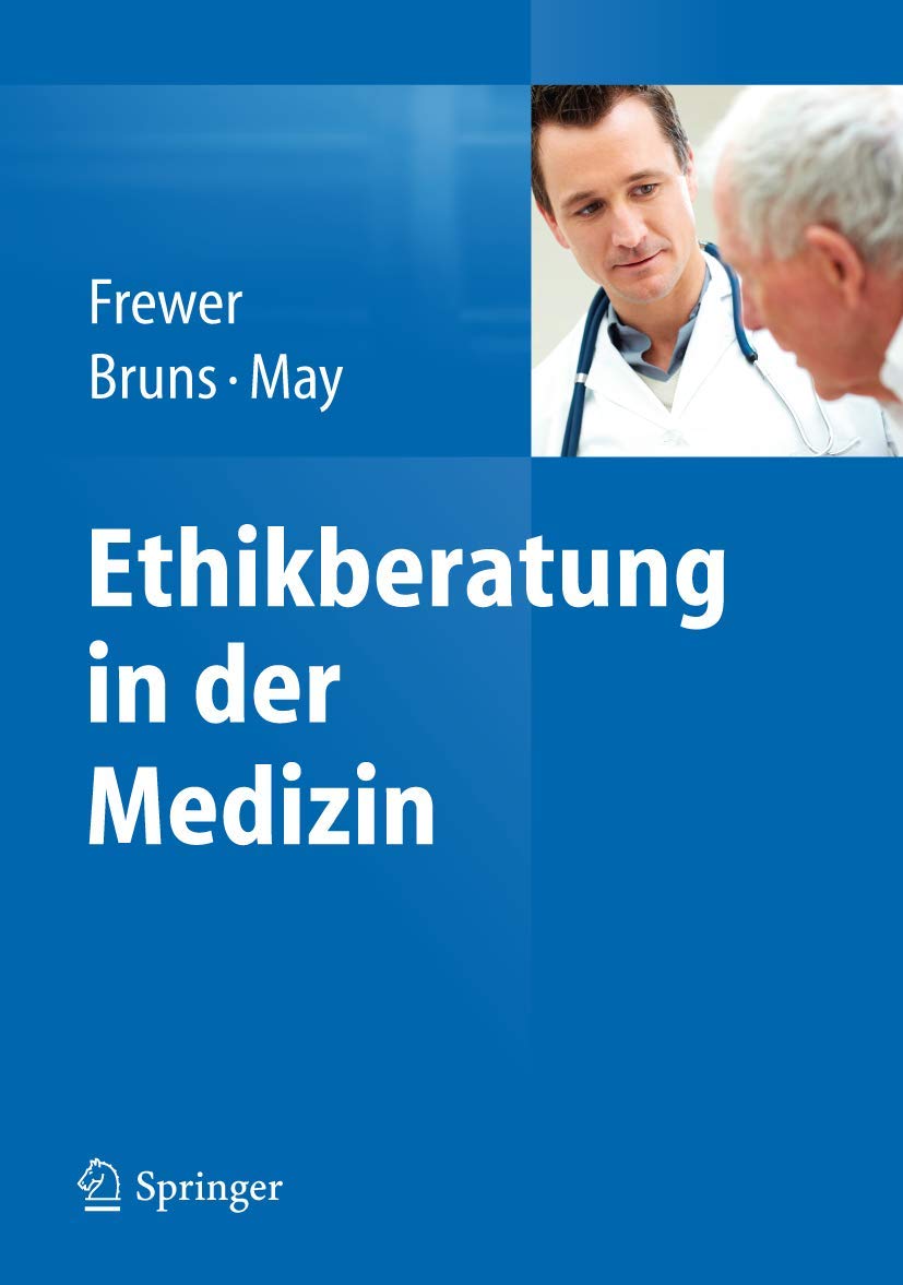 Ethikberatung in der Medizin Medicine