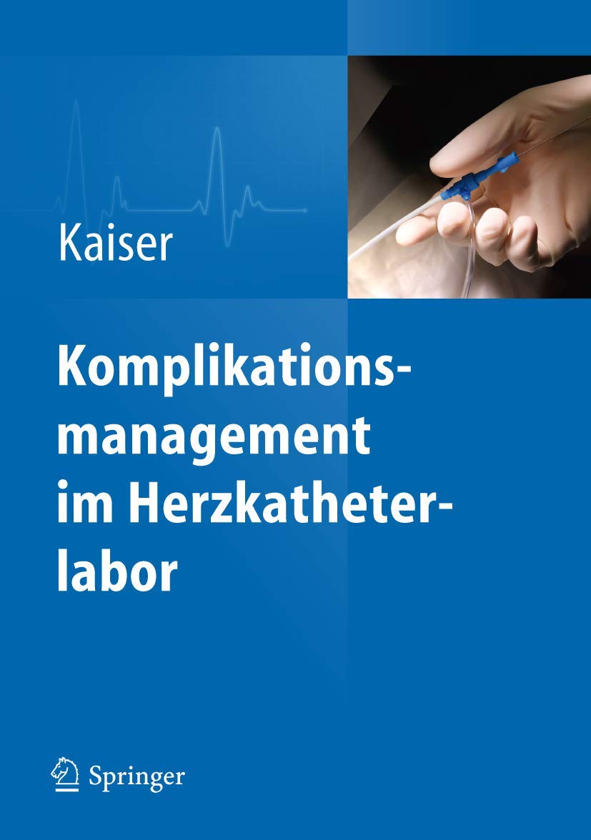 Komplikationsmanagement im Herzkatheterlabor Medicine