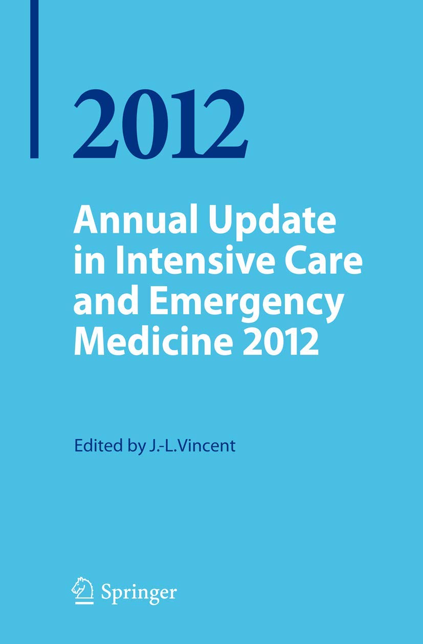 Annual Update in Intensive Care and Emergency Medicine 2012 Medicine