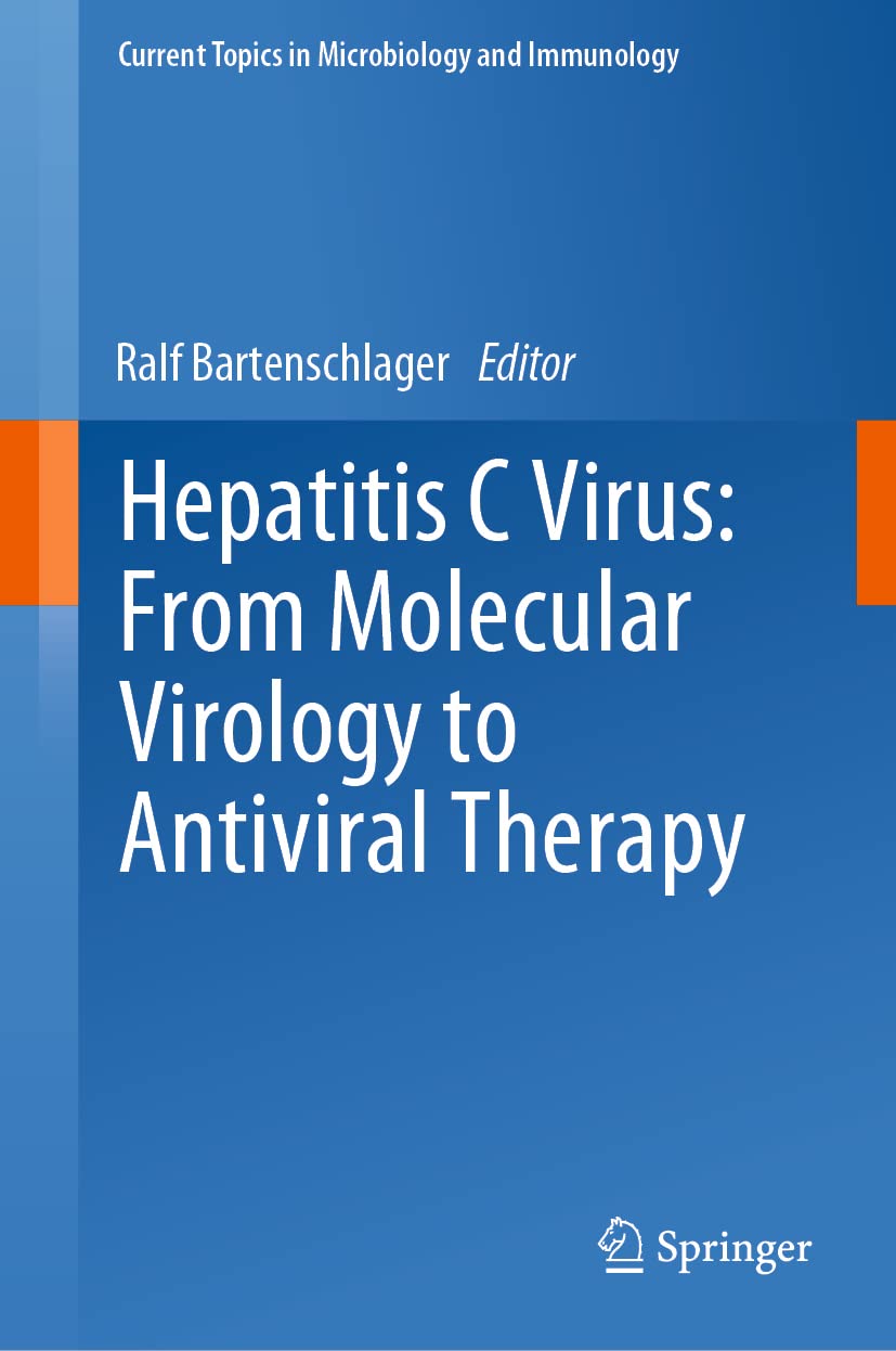 Hepatitis C Virus: From Molecular Virology to Antiviral Therapy Medicine