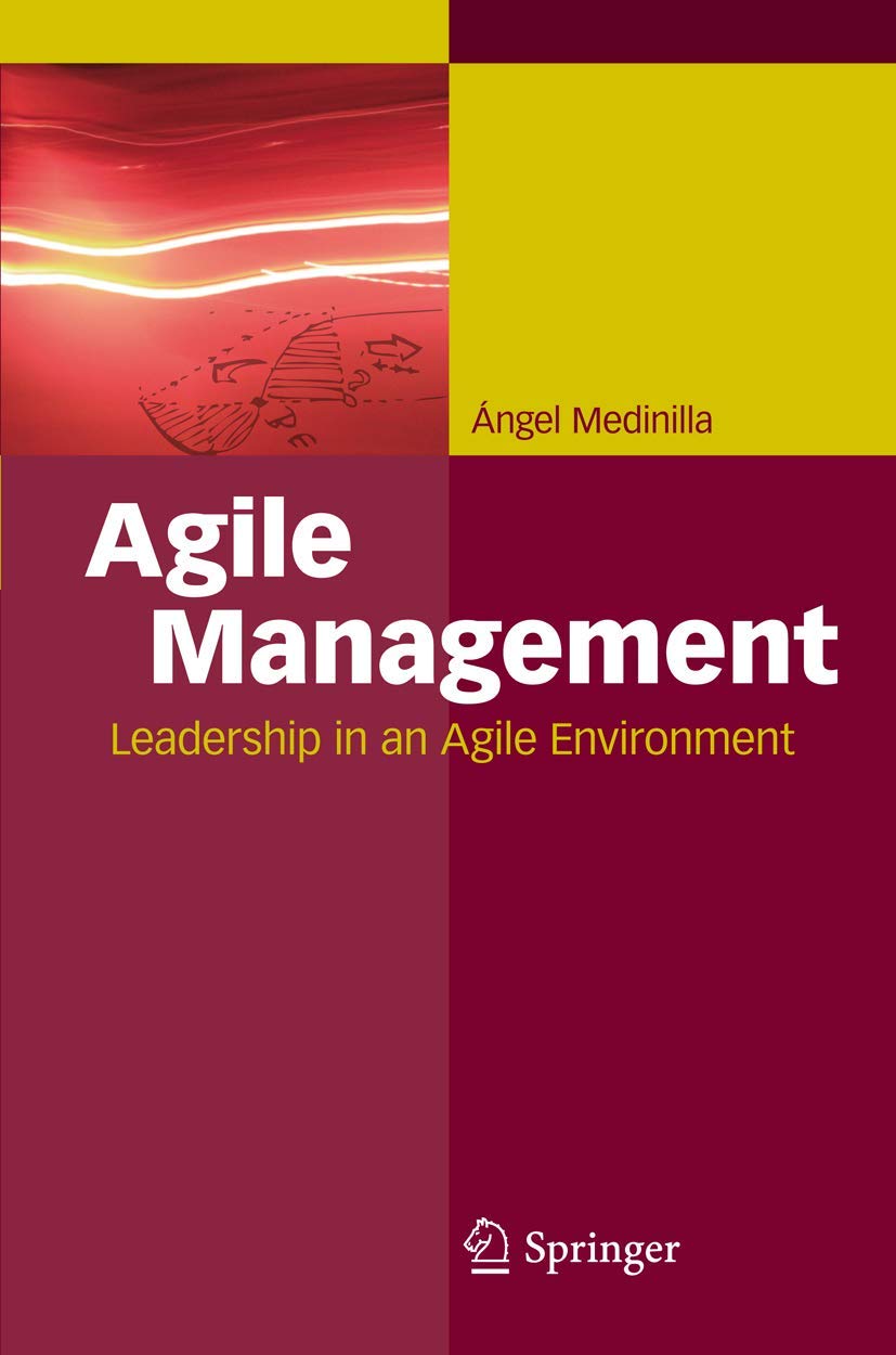 Agile Management: Leadership in an Agile Environment Law