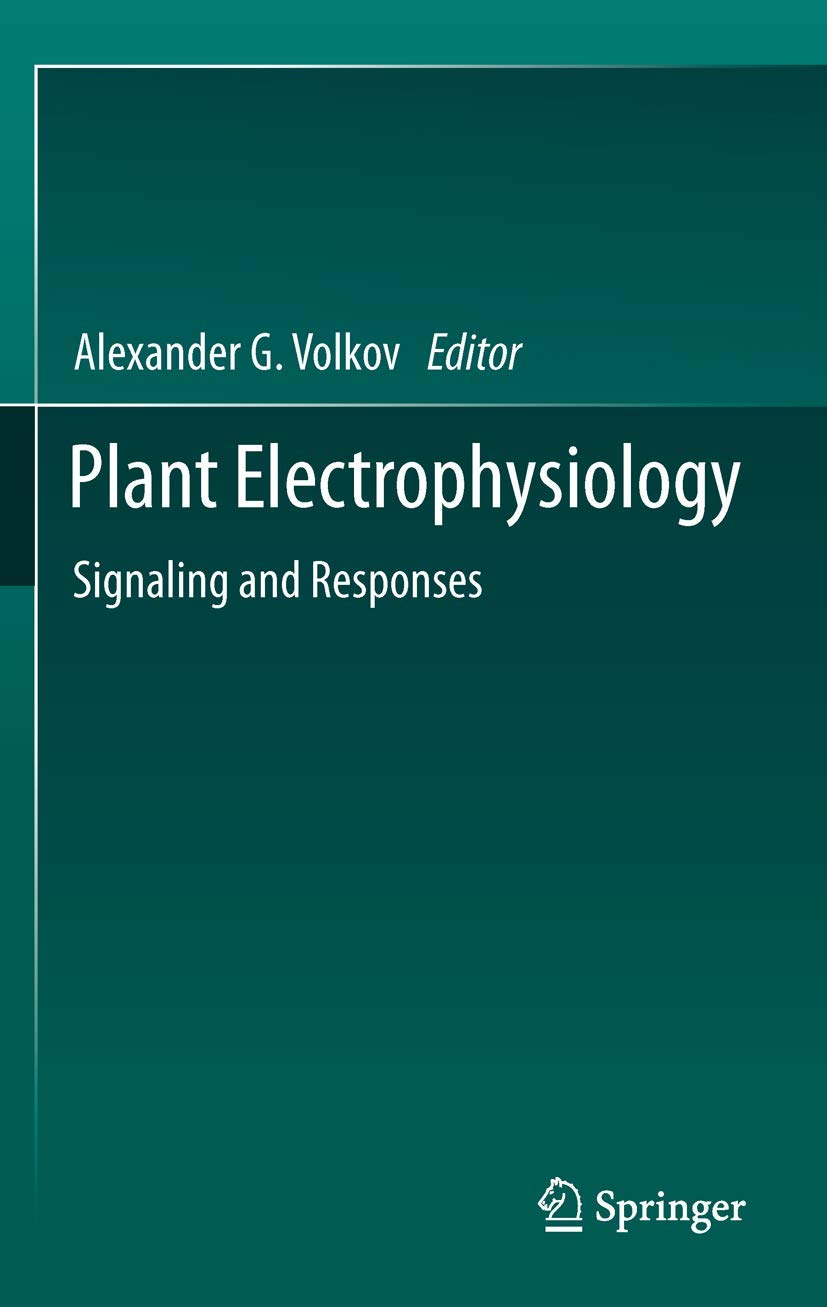 Plant Electrophysiology: Signaling and Responses Natural Sciences