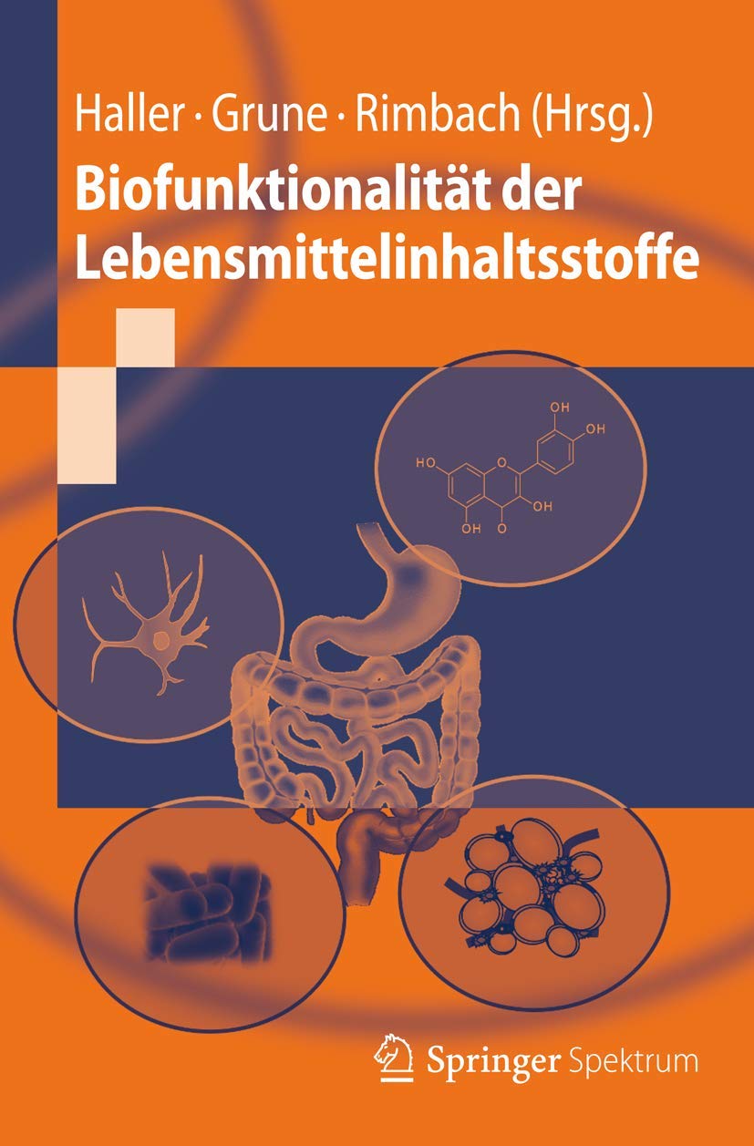 Biofunktionalität der Lebensmittelinhaltsstoffe Medicine