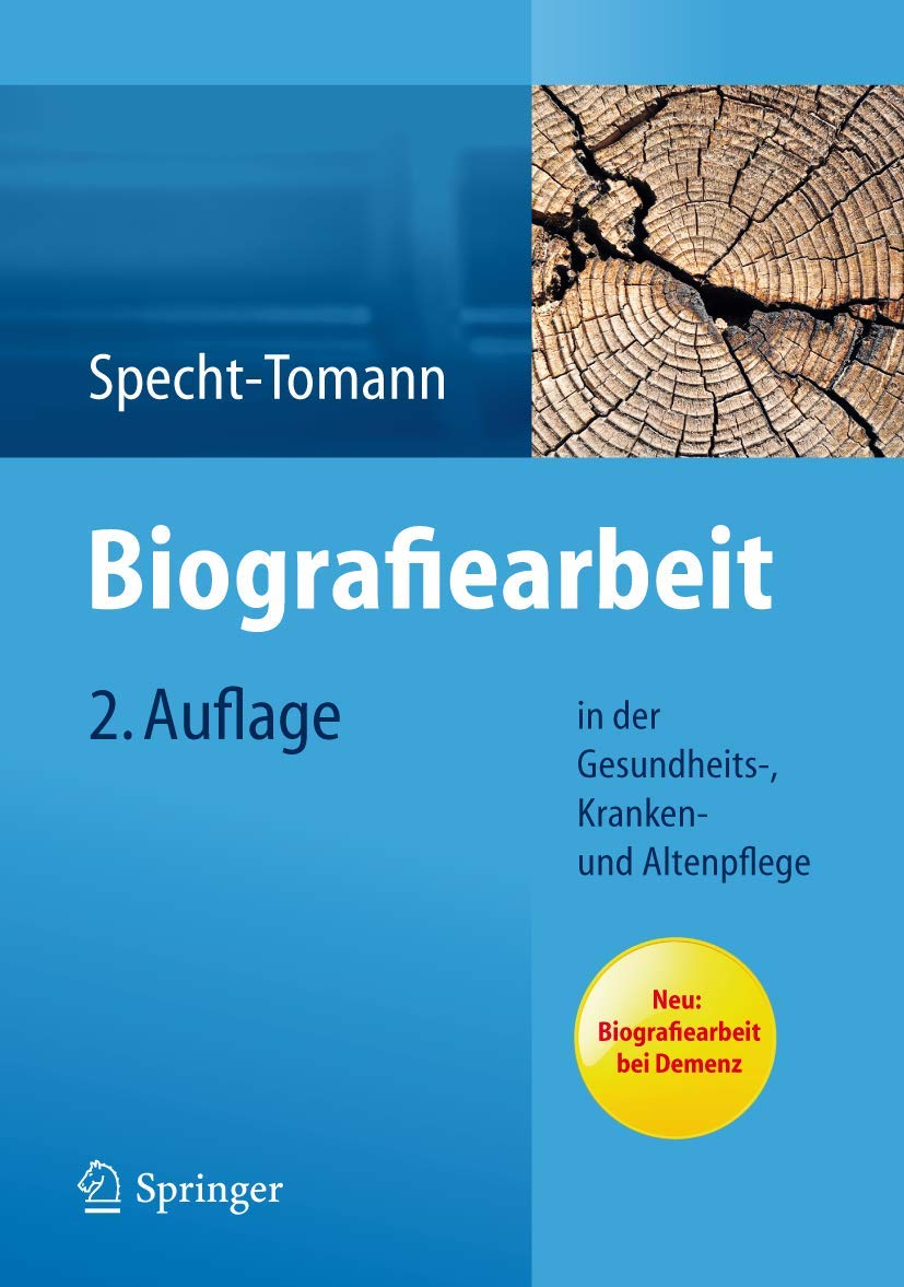 Biografiearbeit: in der Gesundheits-, Kranken- und Altenpflege Medicine