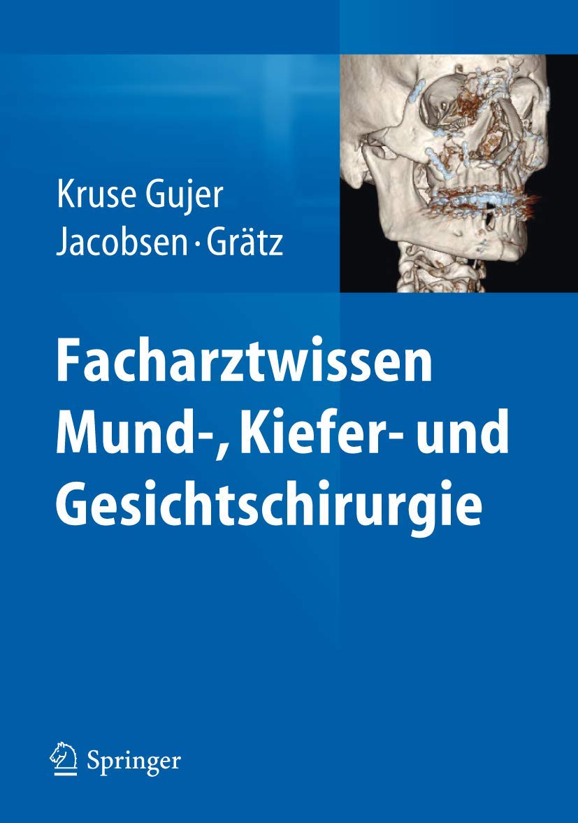 Facharztwissen Mund-, Kiefer- und Gesichtschirurgie Medicine