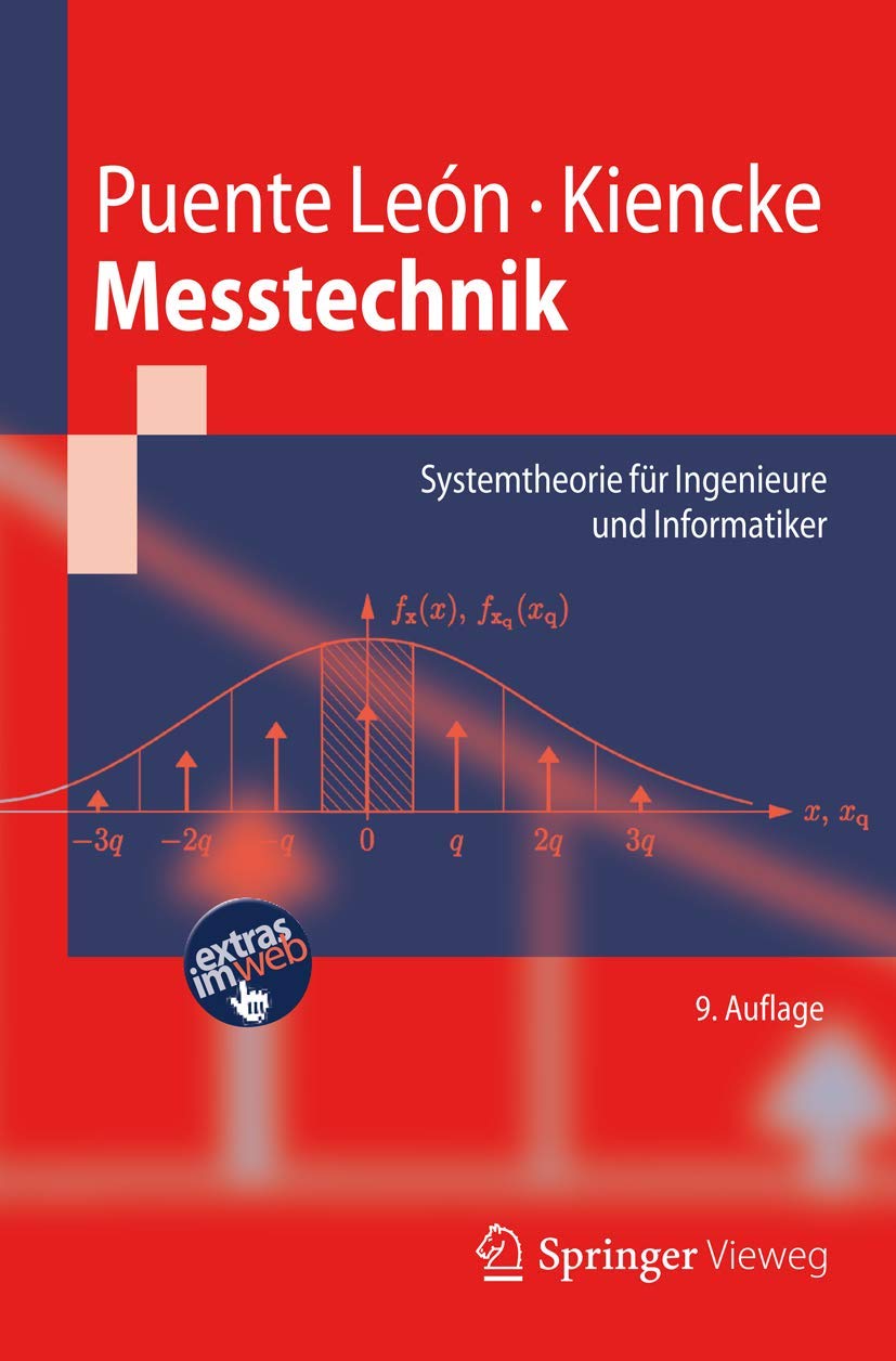 Messtechnik: Systemtheorie für Ingenieure und Informatiker book
