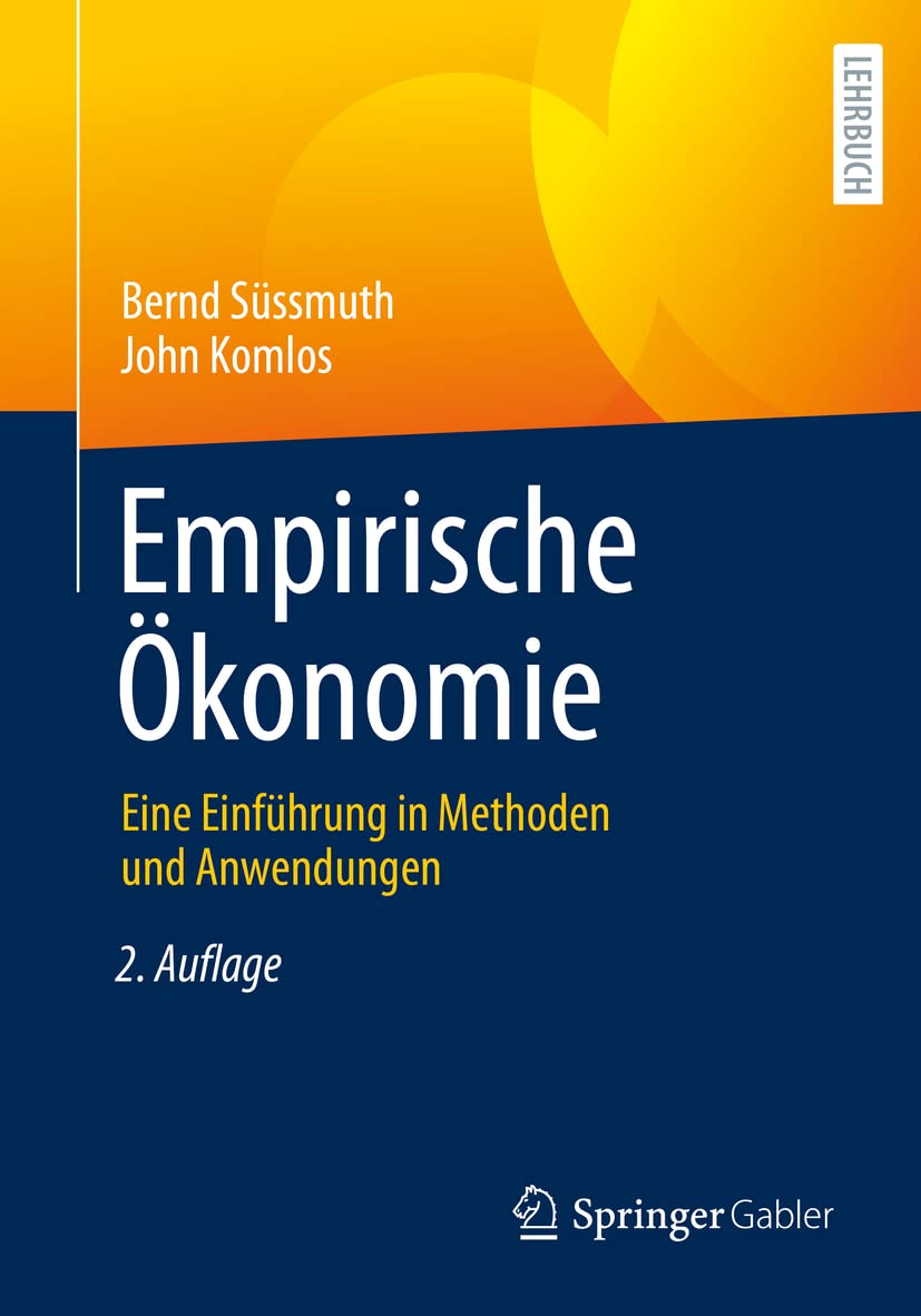 Empirische Ökonomie: Eine Einführung in Methoden und Anwendungen Law