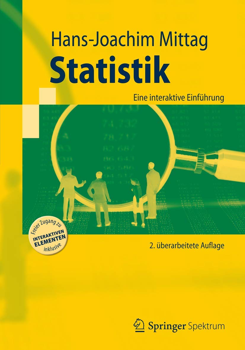 Statistik: Eine interaktive Einführung (Springer-Lehrbuch) Medicine