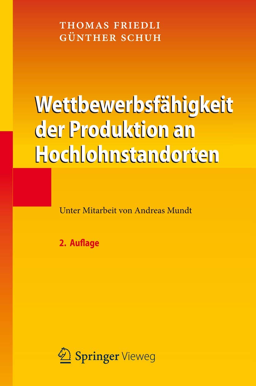 Wettbewerbsfähigkeit der Produktion an Hochlohnstandorten book