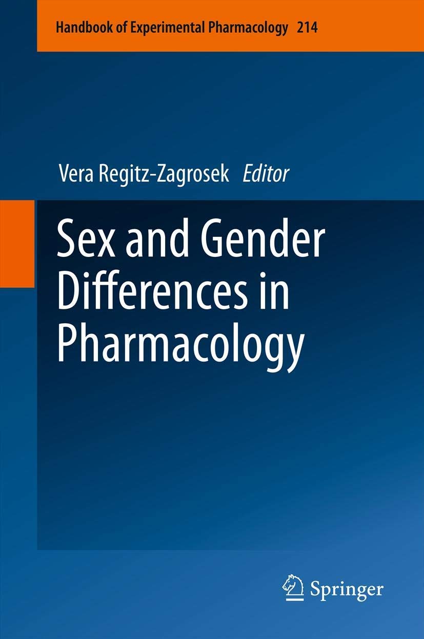 Sex and Gender Differences in Pharmacology (Handbook of Experimental Pharmacology, 214, Band 214) Medicine