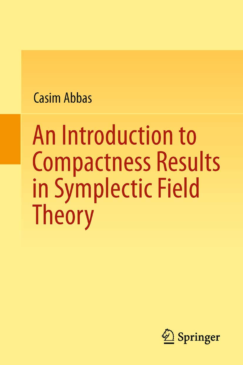 An Introduction to Compactness Results in Symplectic Field Theory Mathematics