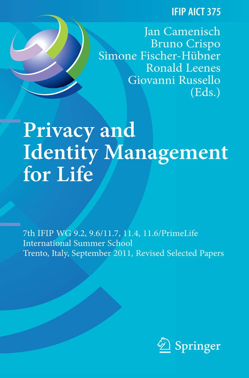 Privacy and Identity Management for Life book
