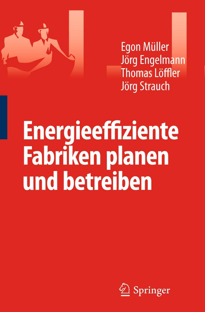 Energieeffiziente Fabriken planen und betreiben Business, Finance & Career