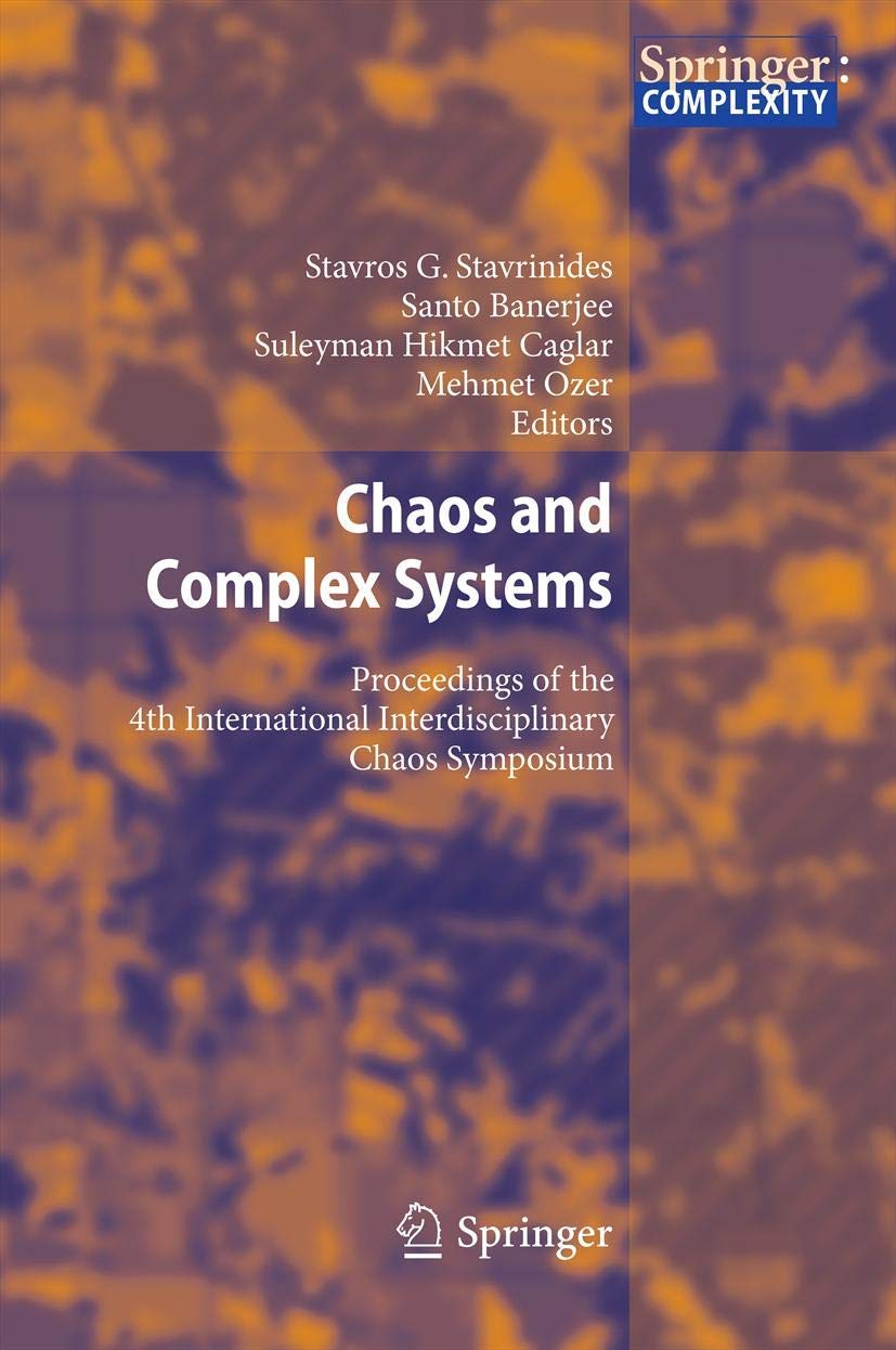 Chaos and Complex Systems: Proceedings of the 4th International Interdisciplinary Chaos Symposium Media & Communication