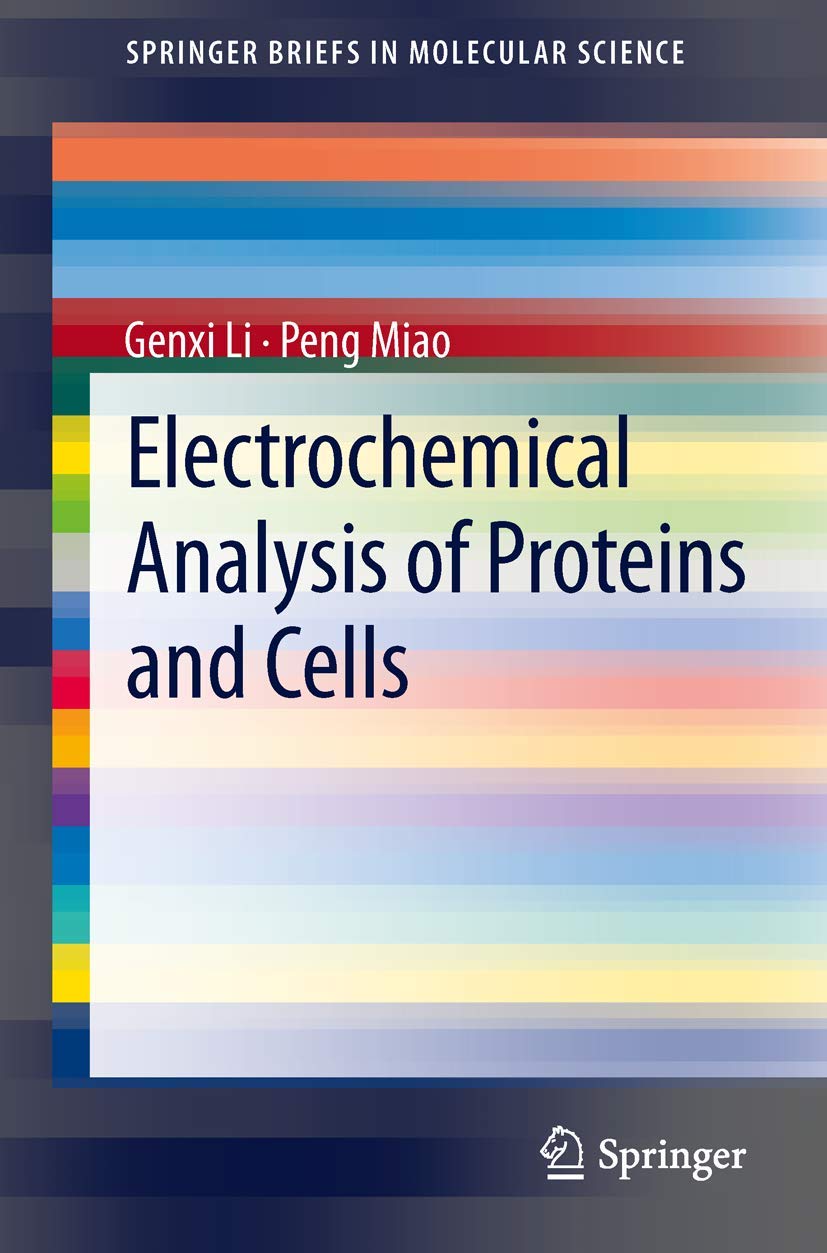 Electrochemical Analysis of Proteins and Cells (SpringerBriefs in Molecular Science) Natural Sciences