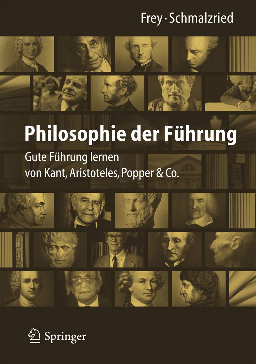 Philosophie der Führung: Gute Führung lernen von Kant, Aristoteles, Popper & Co. Law