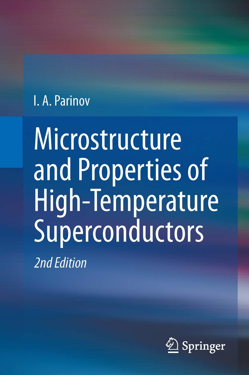 Microstructure and Properties of High-Temperature Superconductors Business & Technology