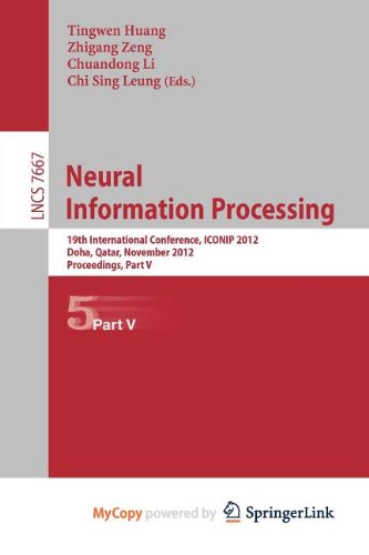Neural Information Processing: 19th International Conference, ICONIP 2012, Doha, Qatar, November 12-15, 2012, Proceedings, Part V Computer Science