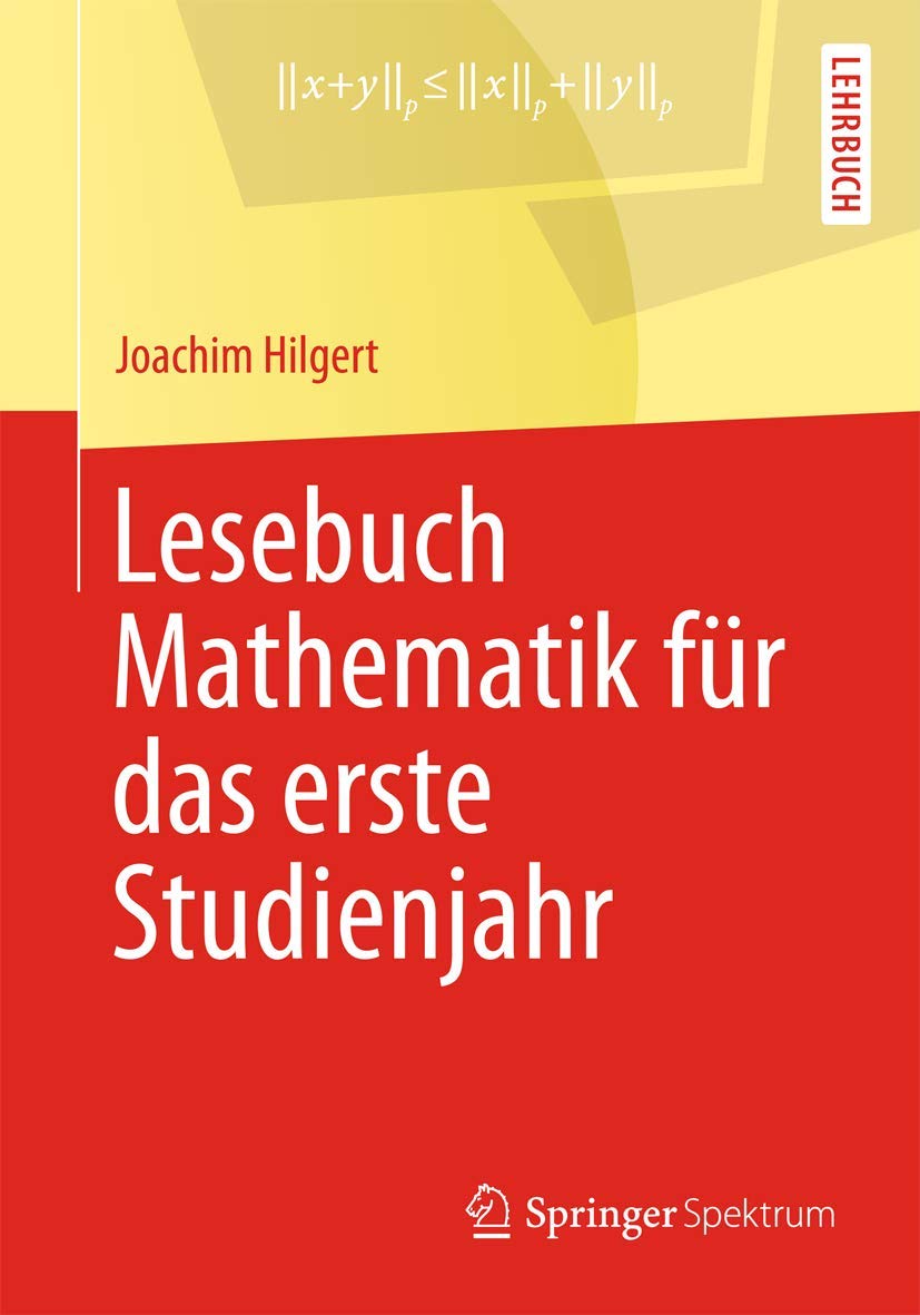 Lesebuch Mathematik für das erste Studienjahr Mathematics