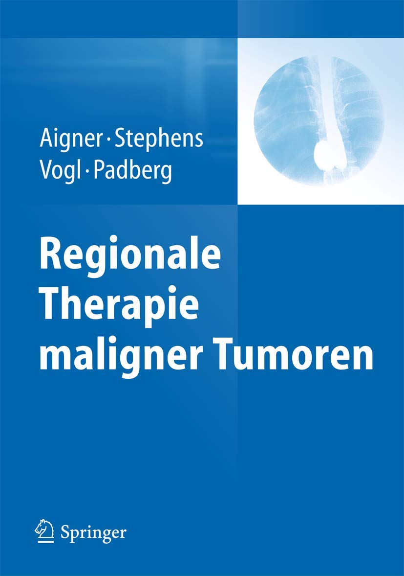 Regionale Therapie Maligner Tumoren book