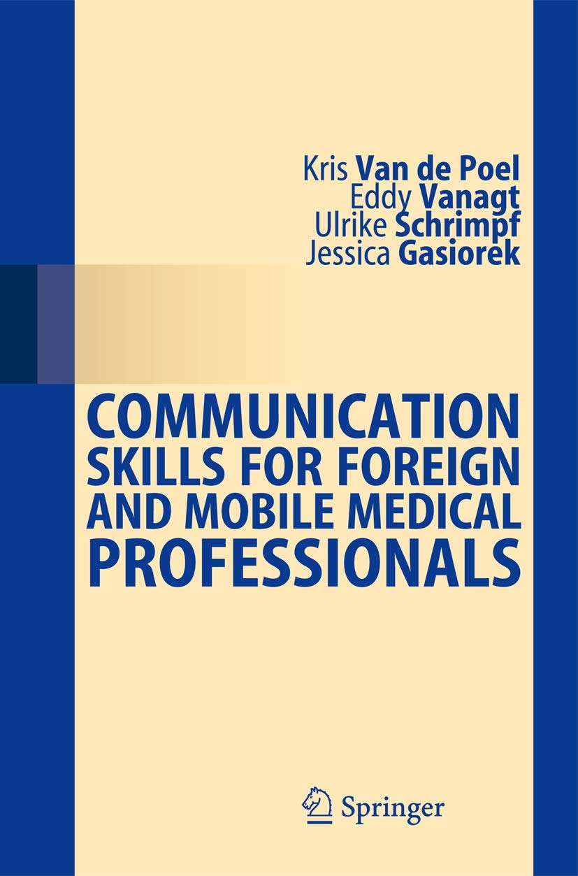 Communication Skills for Foreign and Mobile Medical Professionals Medicine