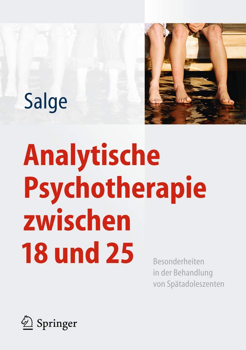 Analytische Psychotherapie zwischen 18 und 25: Besonderheiten in der Behandlung von Spätadoleszenten Medicine