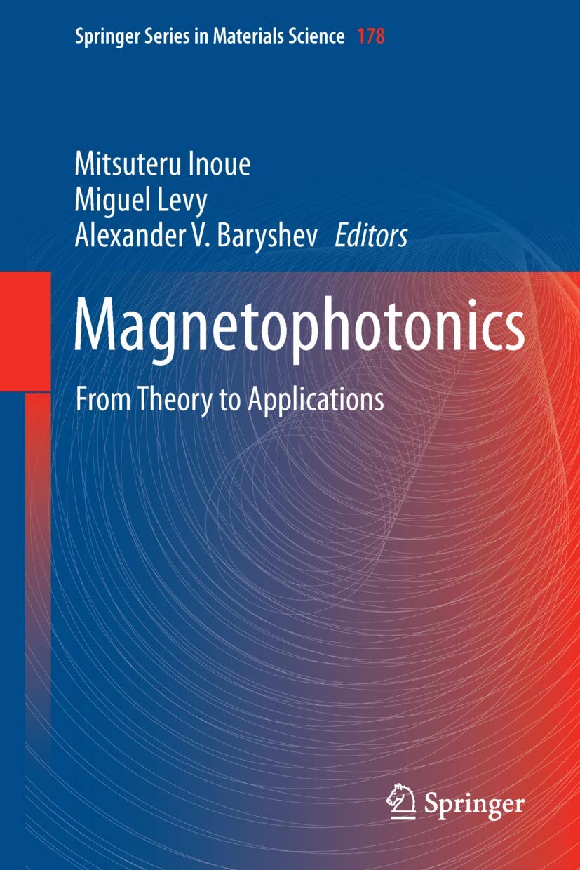 Magnetophotonics: From Theory to Applications (Springer Series in Materials Science, 178, Band 178) Business & Technology