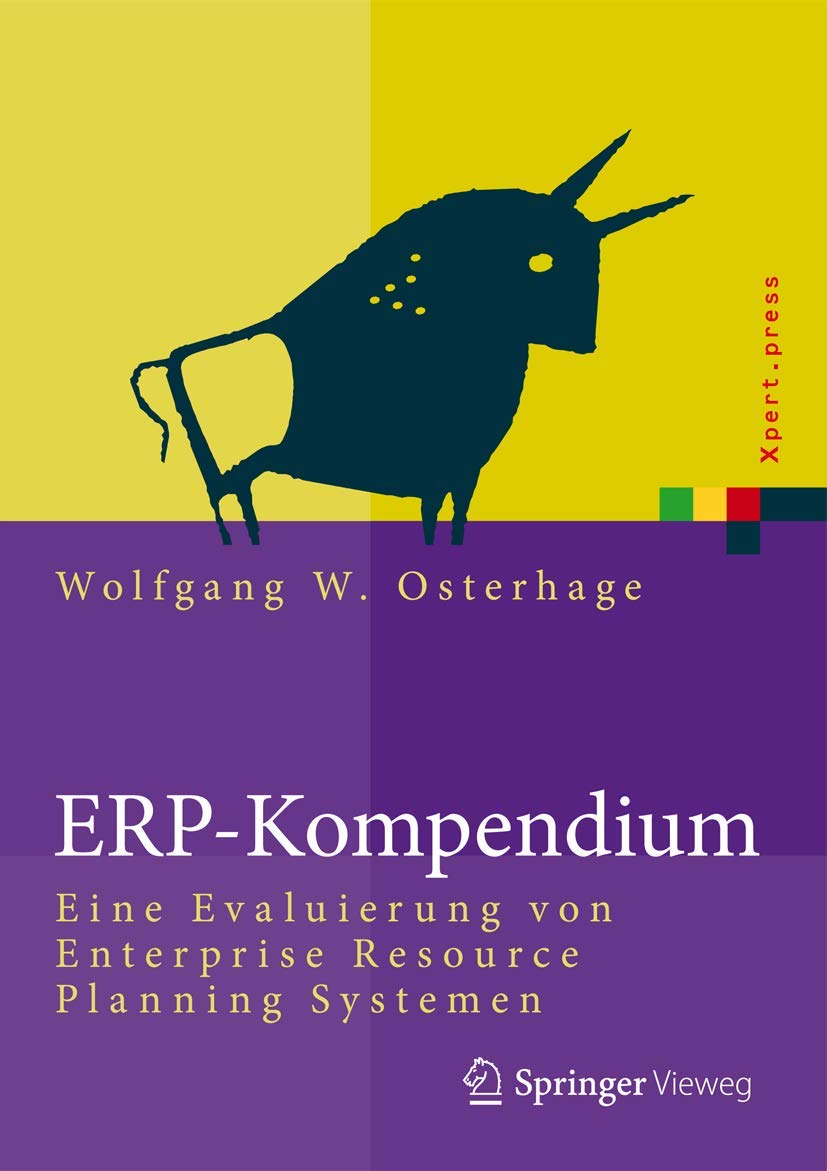 ERP-Kompendium: Eine Evaluierung von Enterprise Resource Planning Systemen (Xpert.press) Law
