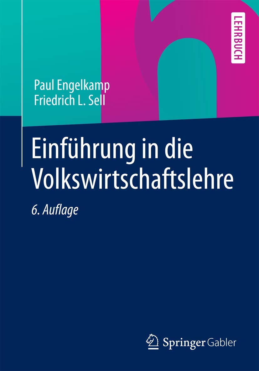 Einführung in die Volkswirtschaftslehre (Springer-Lehrbuch) Law