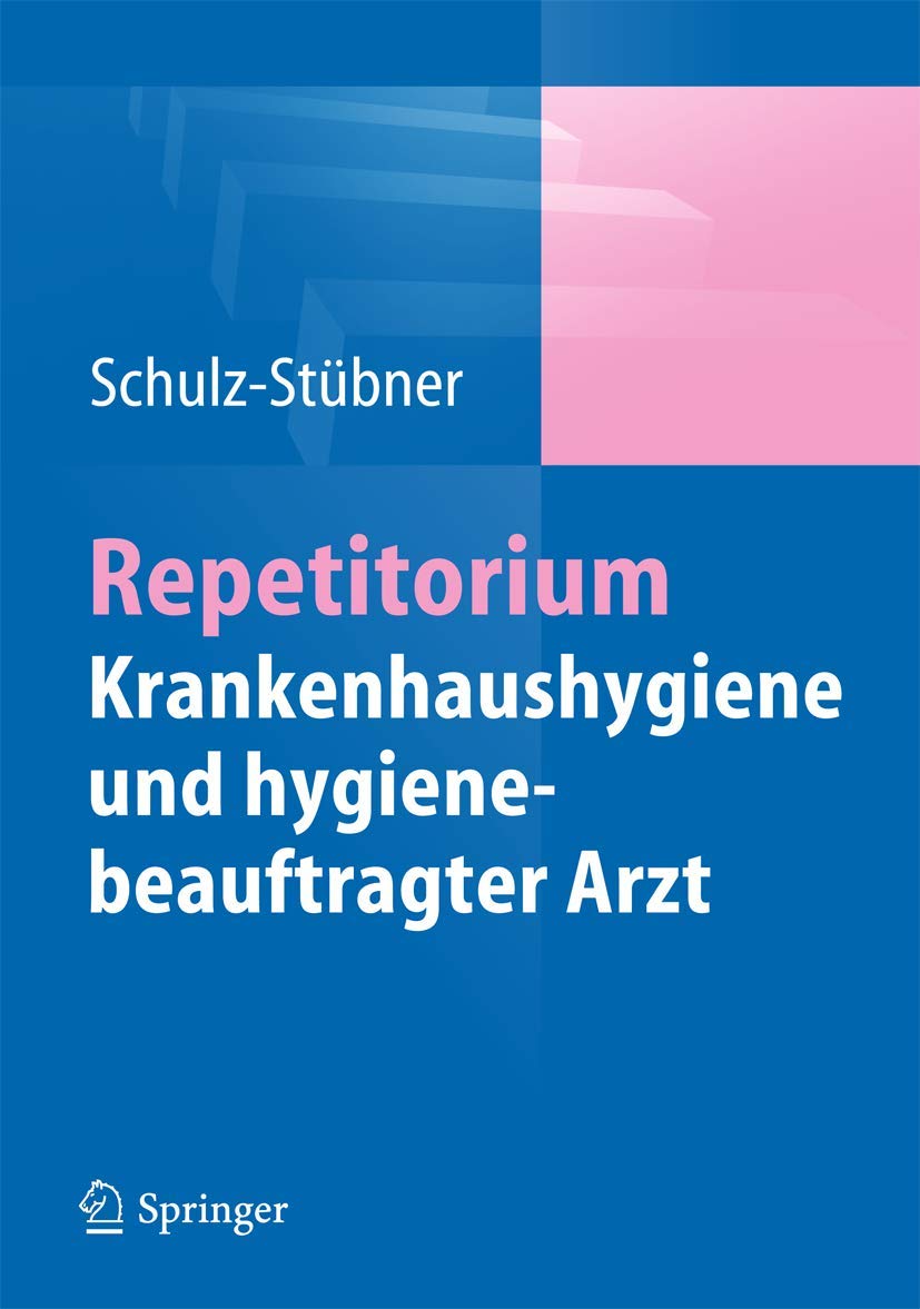 Repetitorium Krankenhaushygiene und hygienebeauftragter Arzt Medicine