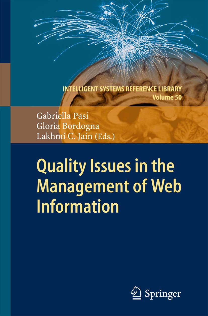 Quality Issues in the Management of Web Information Computer Science