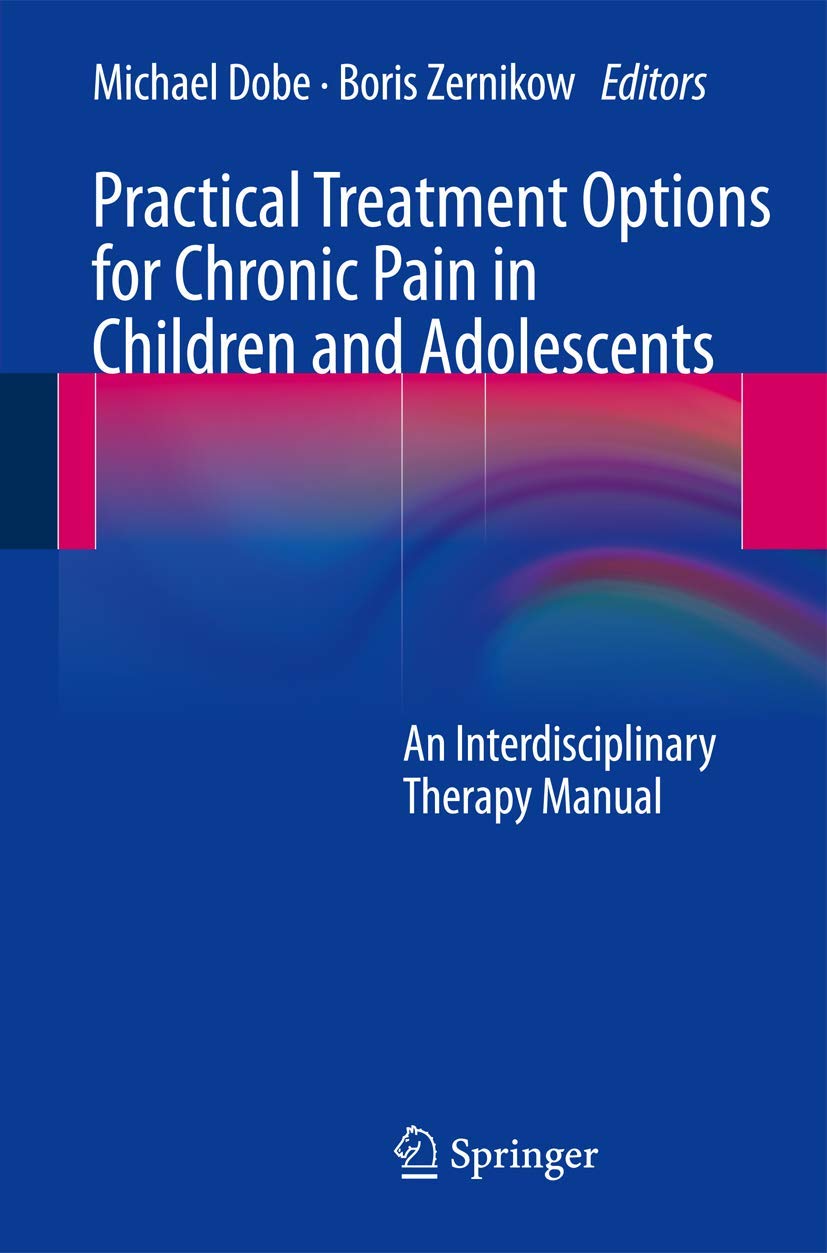 Practical Treatment Options for Chronic Pain in Children and Adolescents: An Interdisciplinary Therapy Manual Medicine