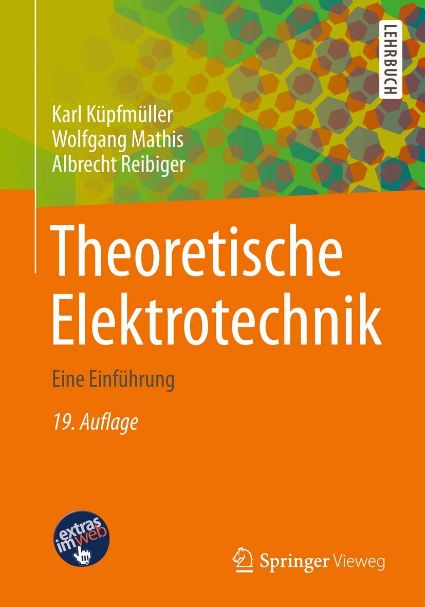 Theoretische Elektrotechnik: Eine Einführung (Springer-Lehrbuch) Media & Communication