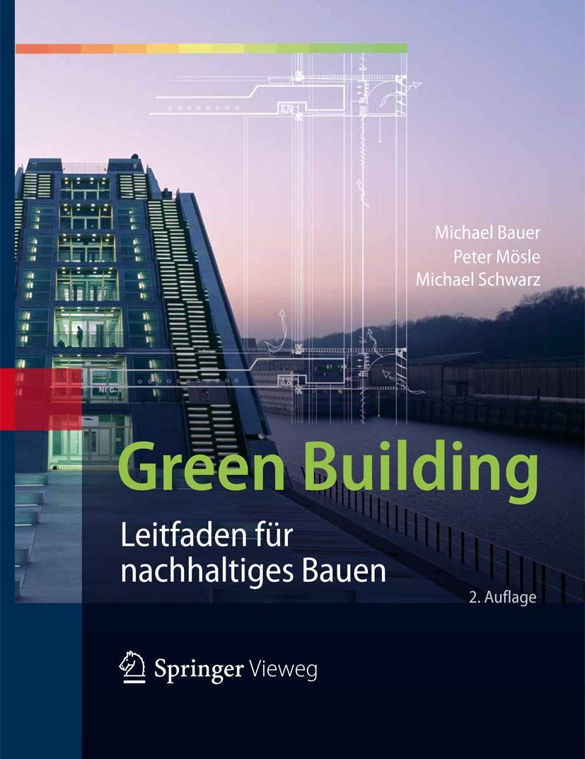 Green Building: Leitfaden Für Nachhaltiges Bauen book